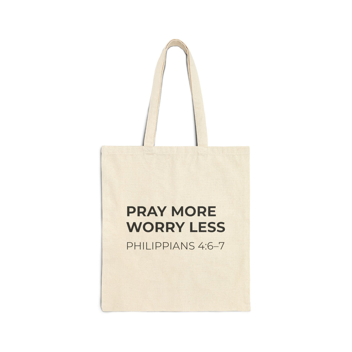 Pray More Worry Less Christian Tote Bag | Philippians 4:6–7