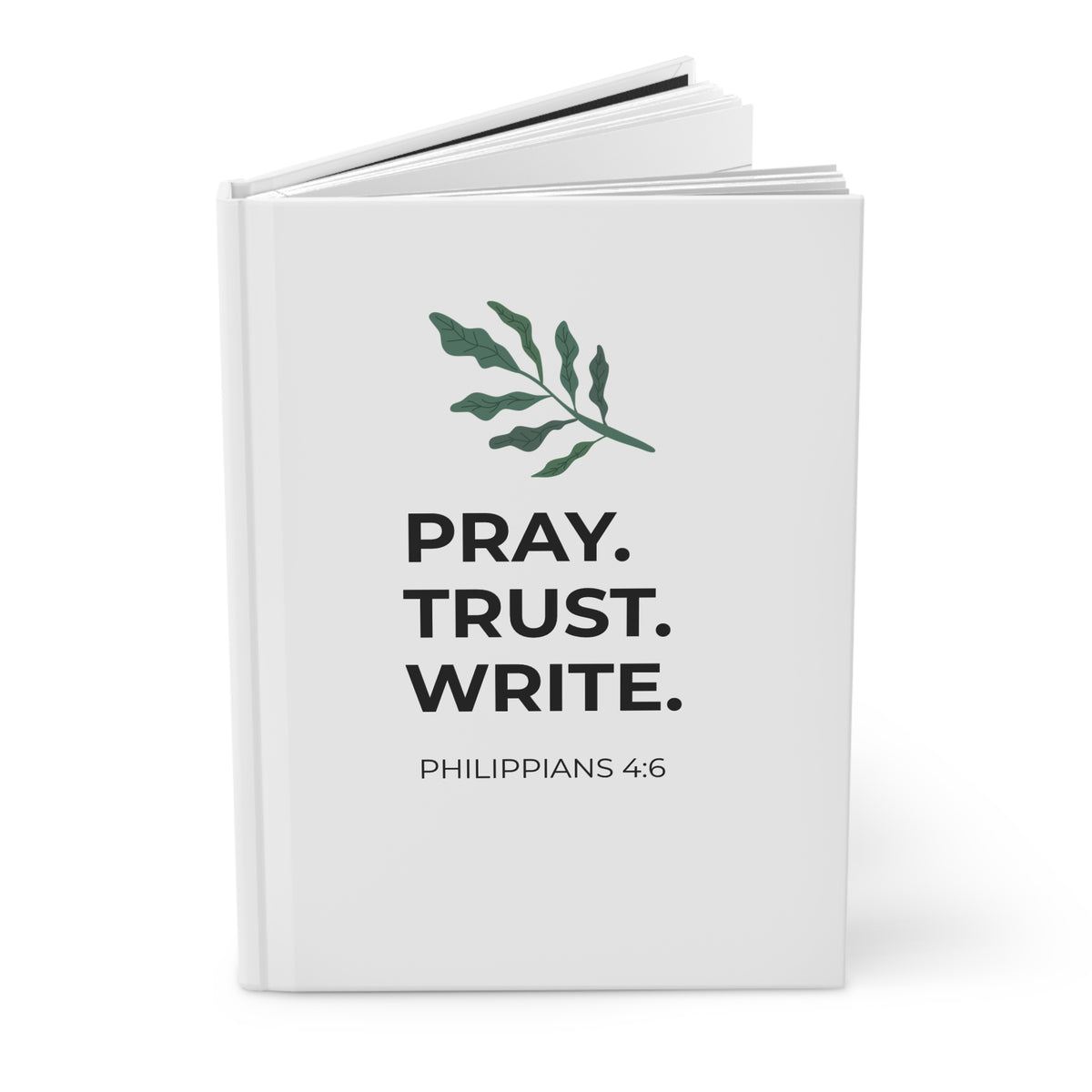 Pray Trust Write Christian Journal | Philippians 4:6 Lined Notebook