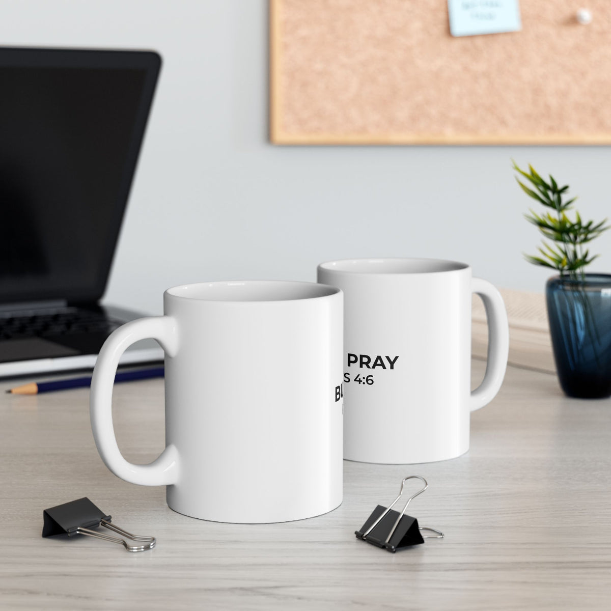 But First, Pray Mug | Philippians 4:6 Christian Coffee Mug (11oz & 15oz)