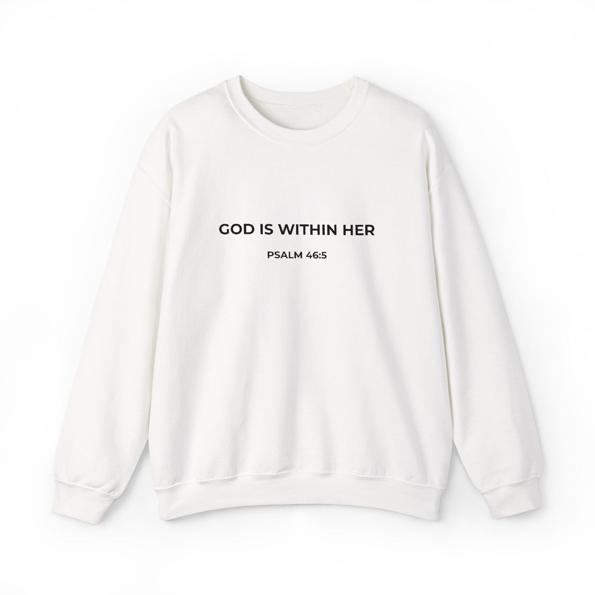 God Is Within Her Crewneck Sweatshirt | Psalm 46:5 Christian SweatShirt