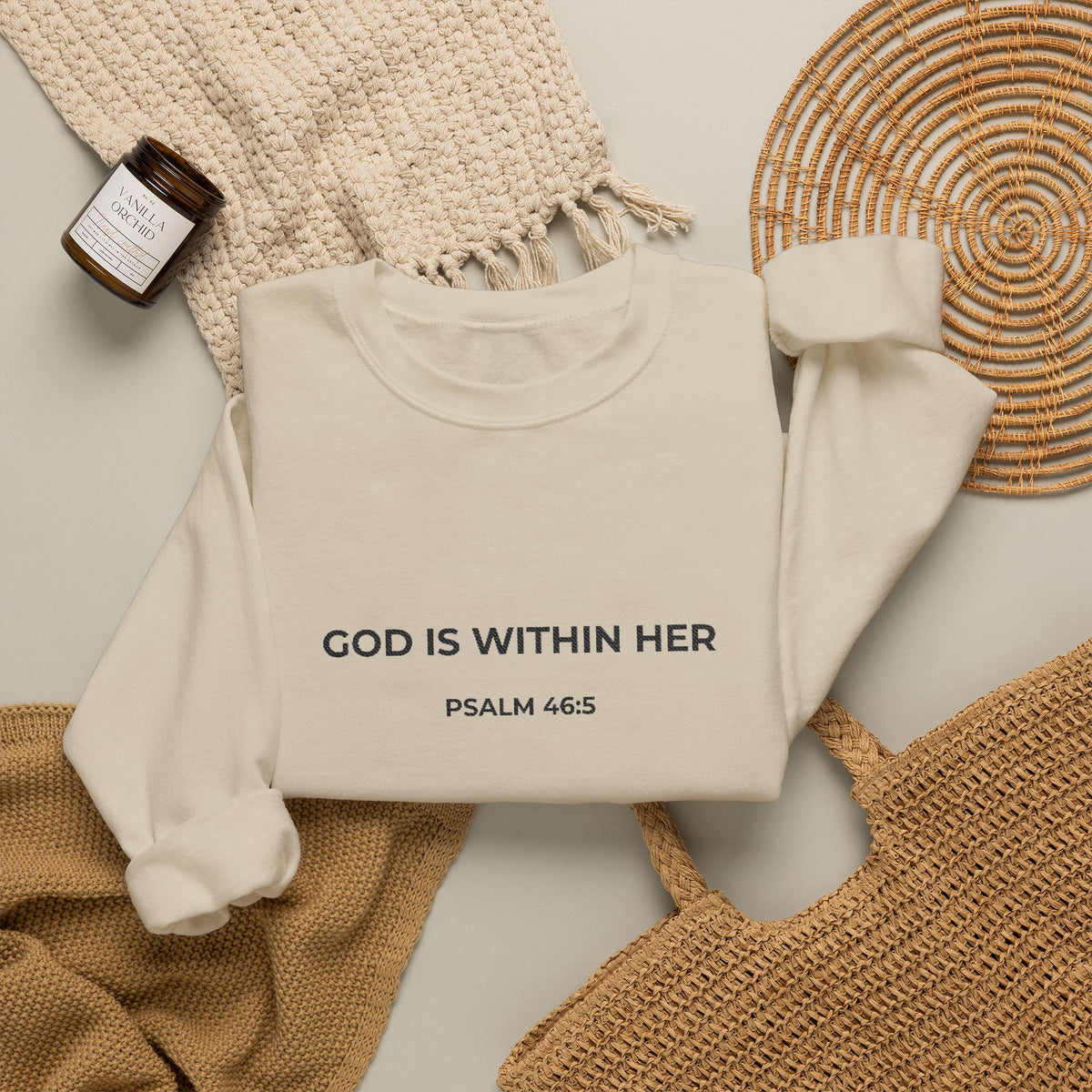 God Is Within Her Crewneck Sweatshirt | Psalm 46:5 Christian SweatShirt