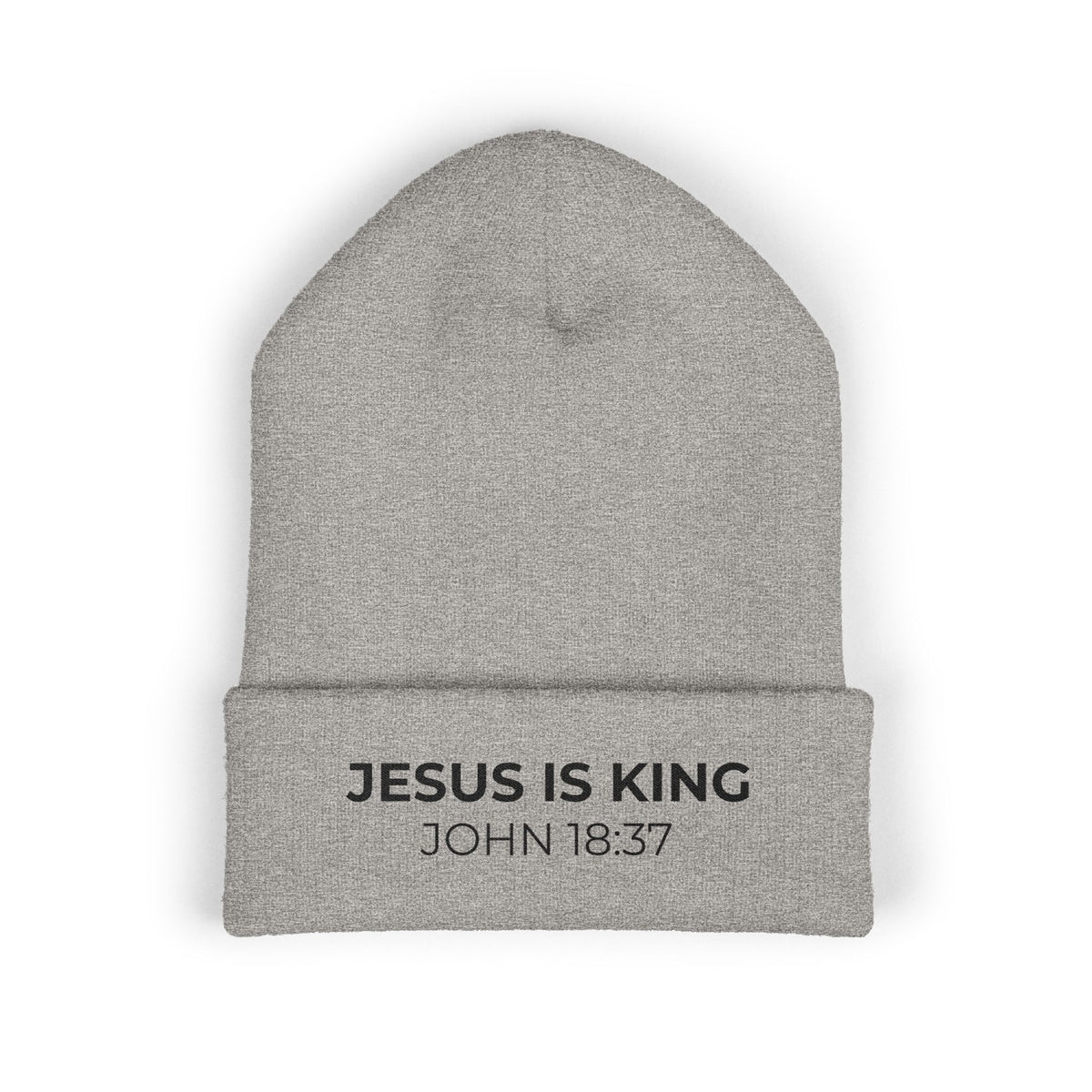 Jesus Is King Embroidered Beanie | John 18:37 Christian Hat