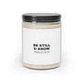 Be Still & Know Christian Scented Candle | Psalm 46:10 (9oz)