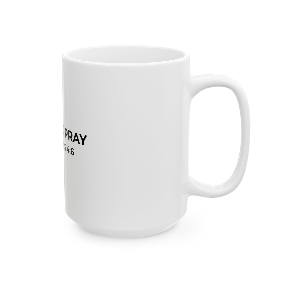 But First, Pray Mug | Philippians 4:6 Christian Coffee Mug (11oz & 15oz)